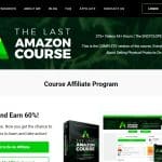 The Last Amazon Course Affiliate Program Review: 60% Rrecurring Commission