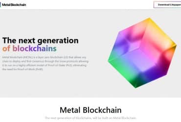 What Is Metal Blockchain(METAL)? Complete Guide & Review About Metal Blockchain