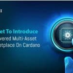 Wafini Set To Introduce A DAO Powered Multi-Asset NFT Marketplace On Cardano
