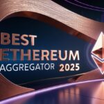 Best Ethereum Aggregator in 2025