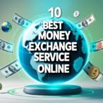 10 Best Money Exchange Service Online