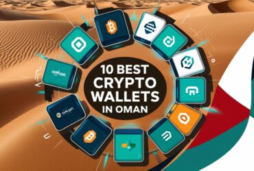 10 Best Crypto Wallet In Oman