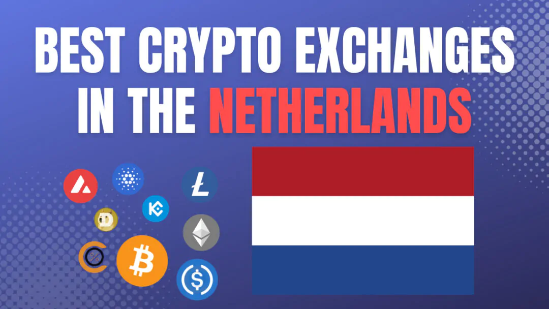 9 Best Crypto Exchanges in the Netherlands – 2025