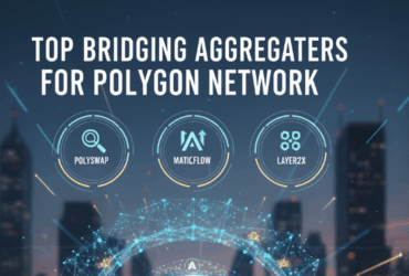 10 Top Bridging Aggregators for Polygon Network in 2025