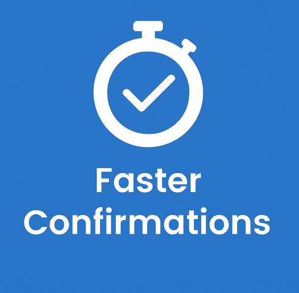 Faster confirmations
