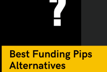 10 Best FundingPips Alternatives for Prop Traders in 2025