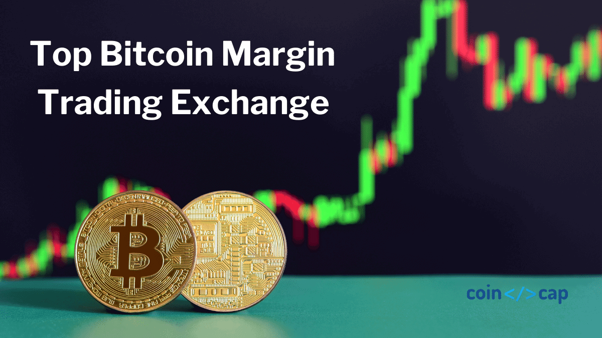 9 Best Cryptocurrency Exchanges for Margin Trading 2025