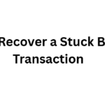 How to Recover a Stuck Bridging Transaction Quickly & Safely