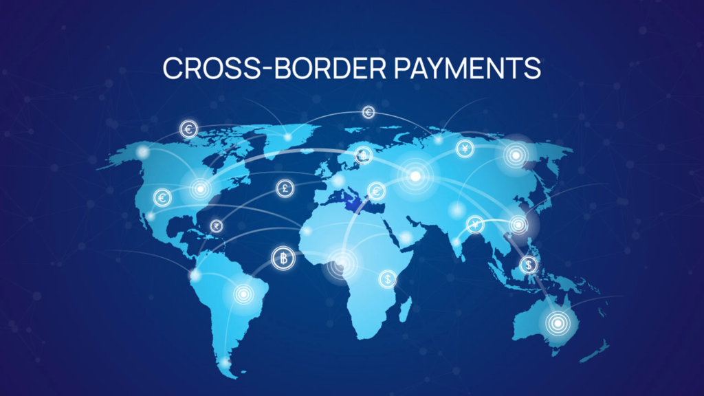 What is Cross-Border Payments?