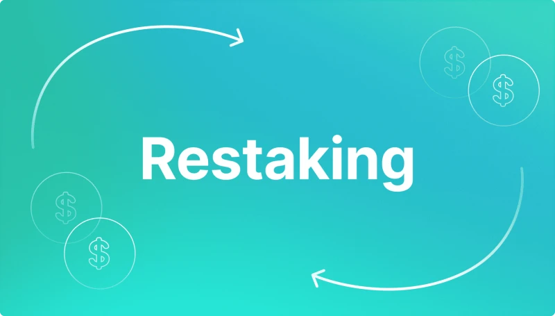 What Is Restaking?