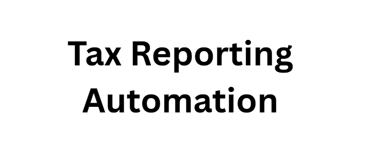 Tax Reporting Automation