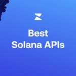 10 Best Solana APIs for Developers in 2026