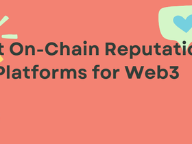 10 Best On-Chain Reputation Platforms for Web3 in 2026